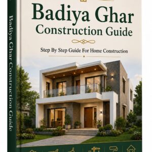 Badiya Ghar Construction Guide
